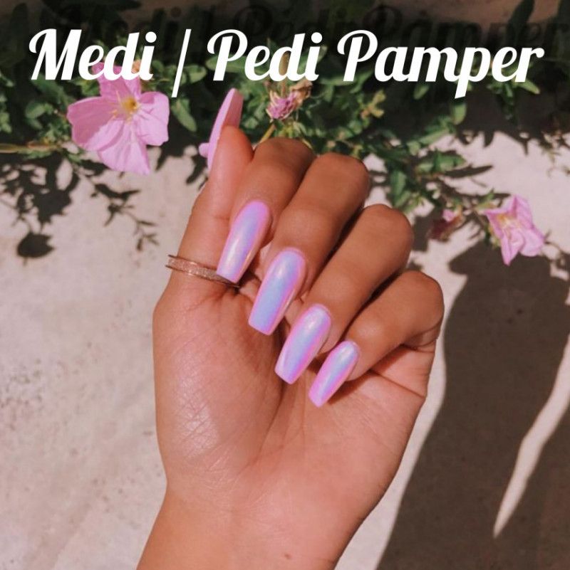 Pamper Me w Medi or Pedi