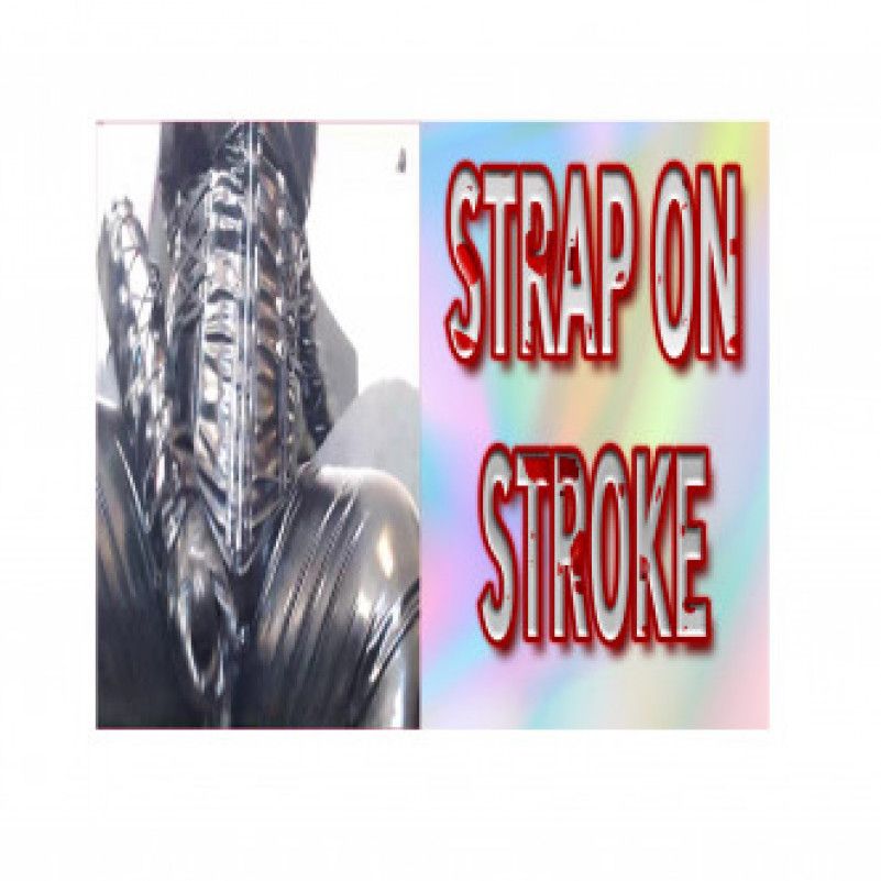 STRAP ON STROKE