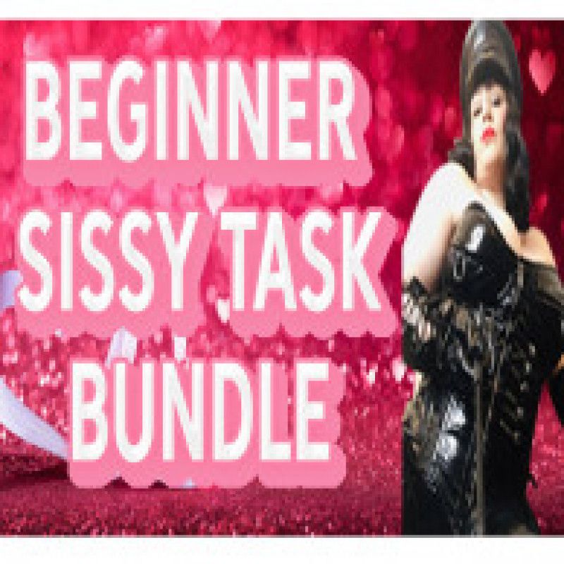 BEGINNER SISSY TASK BUNDLE