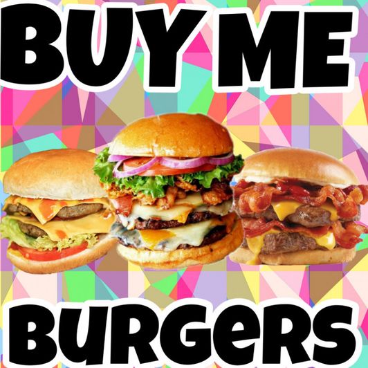 Buy me Burgers