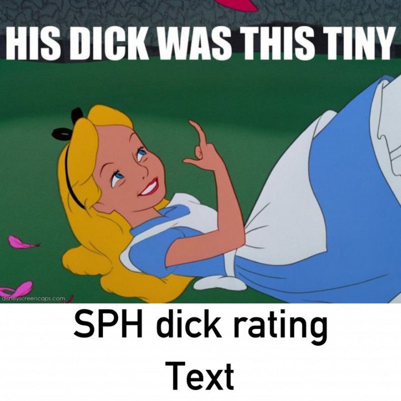 SPH dick rating text