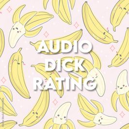 Audio Dick Rating