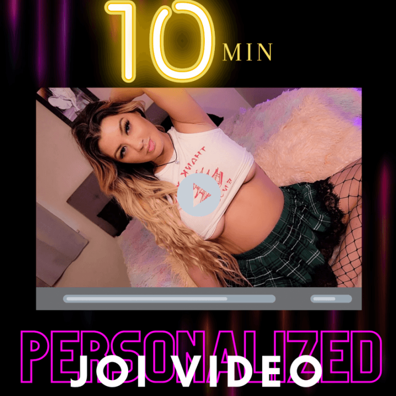 10 min Personalized JOI Video