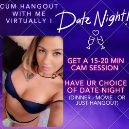 Virtual Date Night with Mee!!