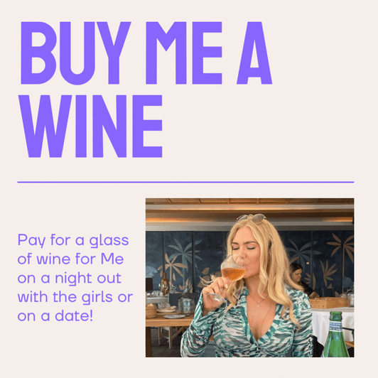 Buy Me A Wine or Cocktail