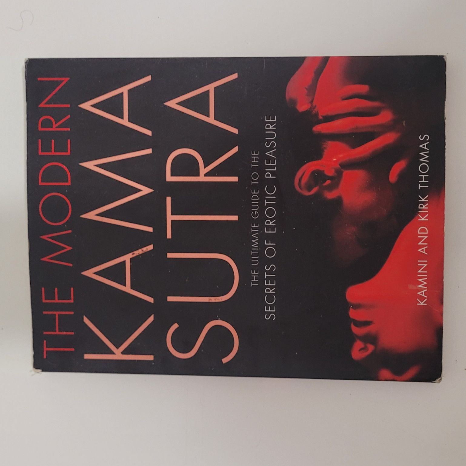 The Modern Kama Sutra by Kamini and Kirk Thomas