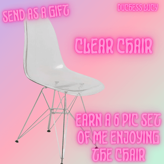 Gift Me: Clear Chair