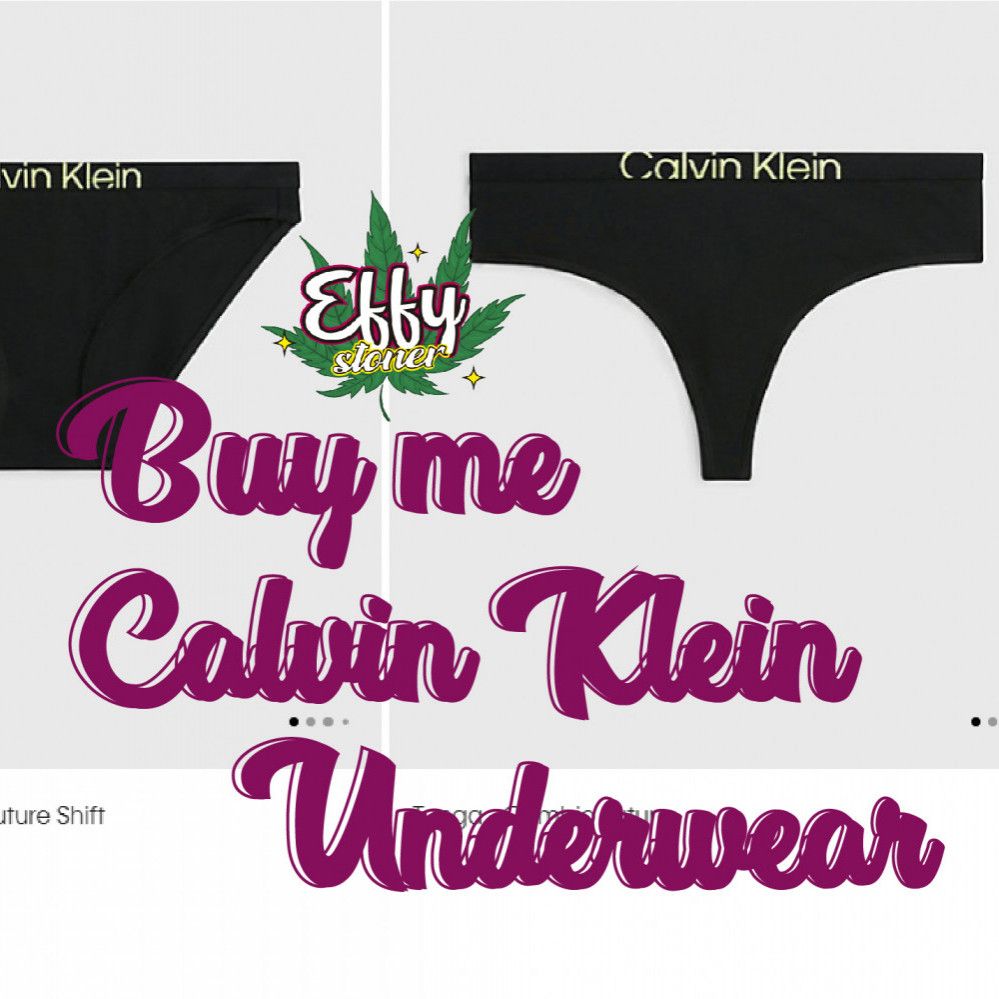 Buy me a Calvin Klein Underwear