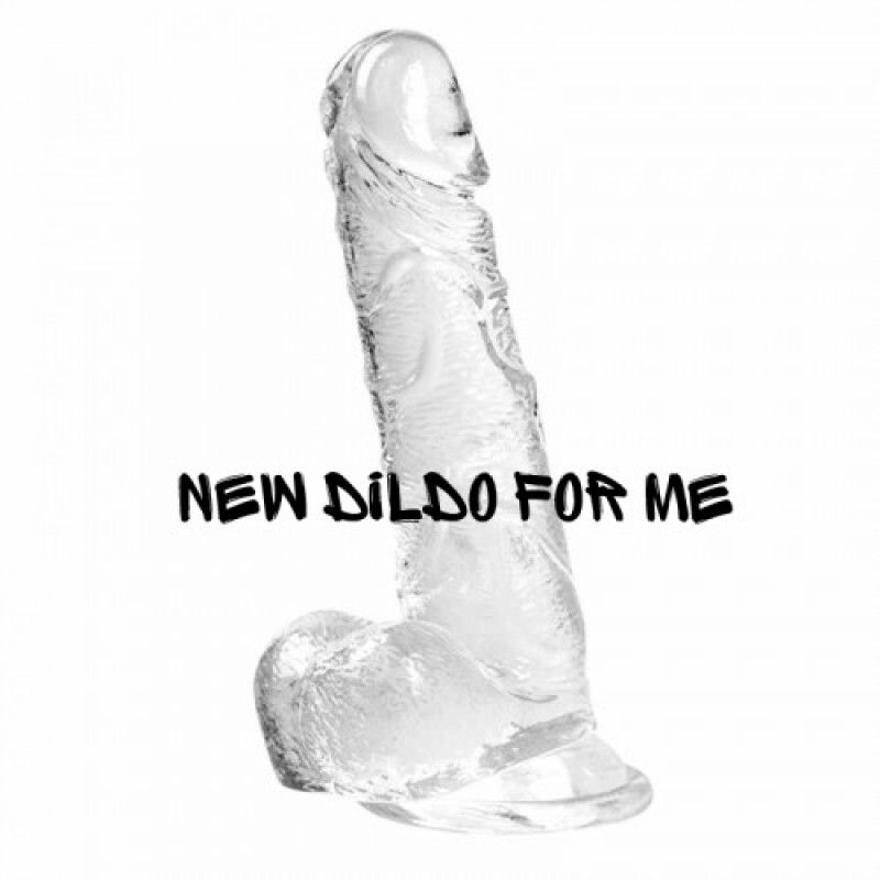 New dildo for me