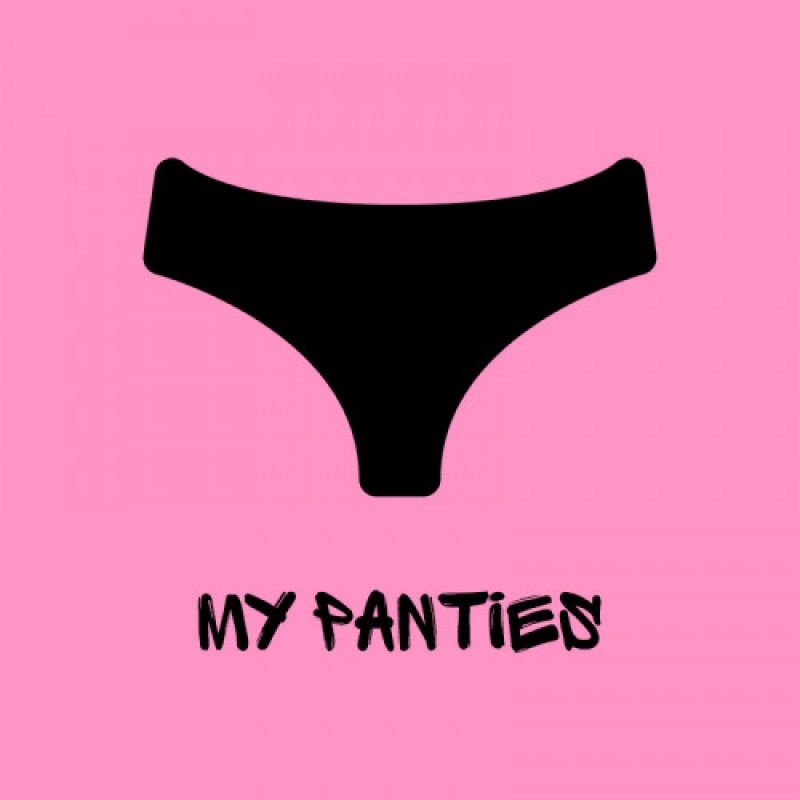 My panties