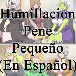 HUMILLACION DE PENE PEQUENO EN ESPANOL