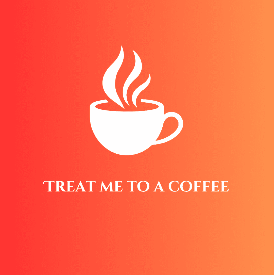 Treat me to a coffee