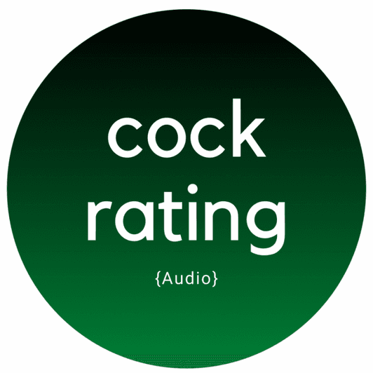 Audio Cock Rating