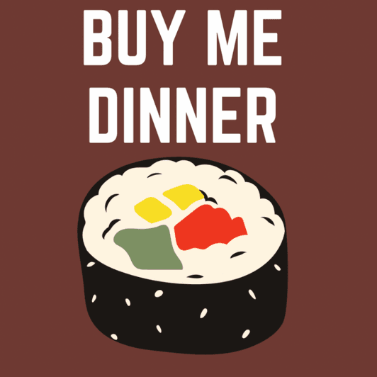 Buy Me Dinner