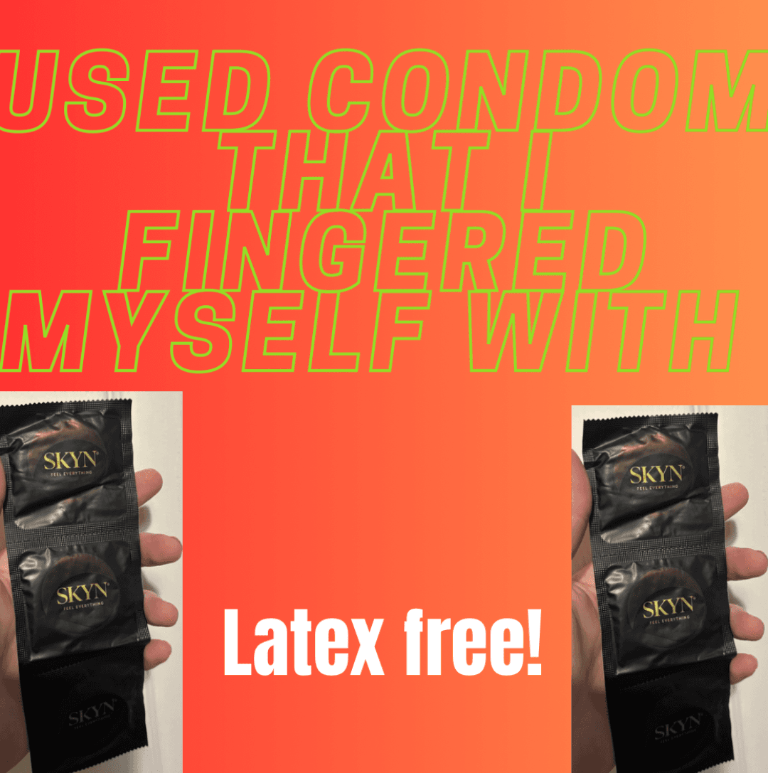 Latex free used condom that I played with myself with