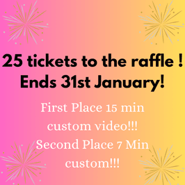 25 Tickets to the raffle!