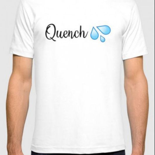 Quench Tshirt