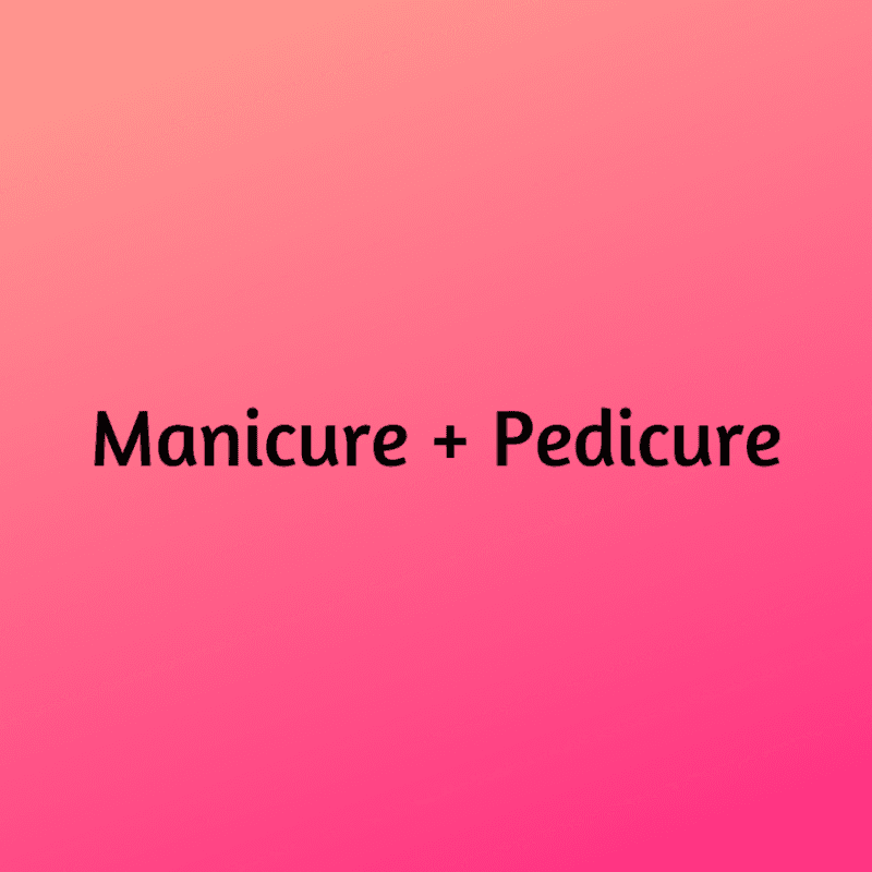 Manicure and Pedicure