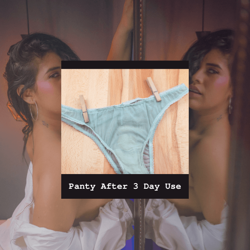 Panty After 3 Day Use