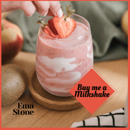 BUY ME A MILSHAKE