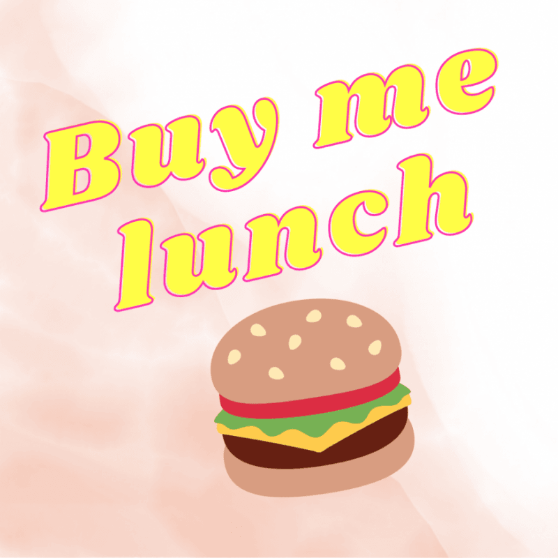 Buy me lunch