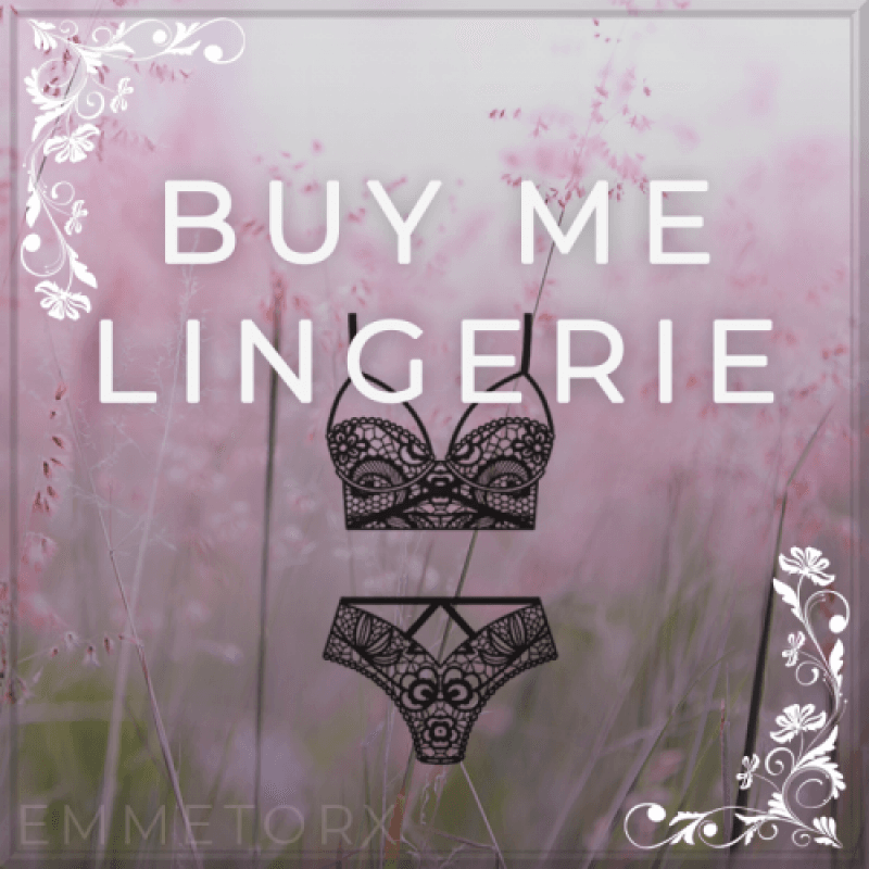 Buy me Lingerie