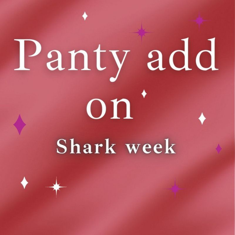 Panty Add On: Shark Week