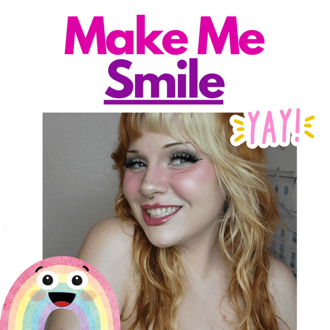 Make Me Smile