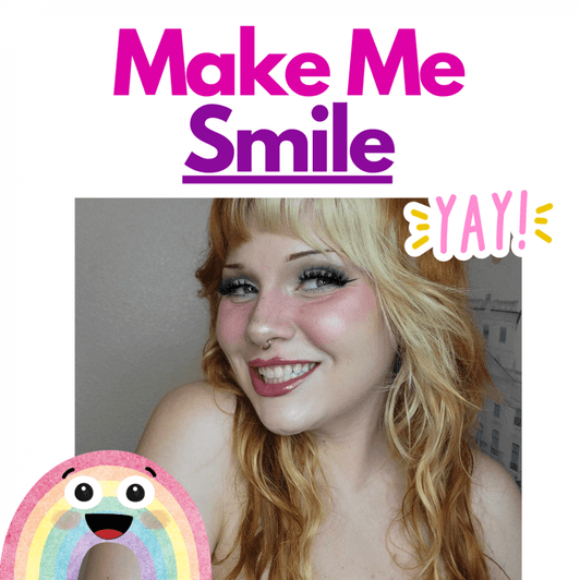 Make Me Smile