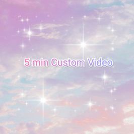 5 min Custom video