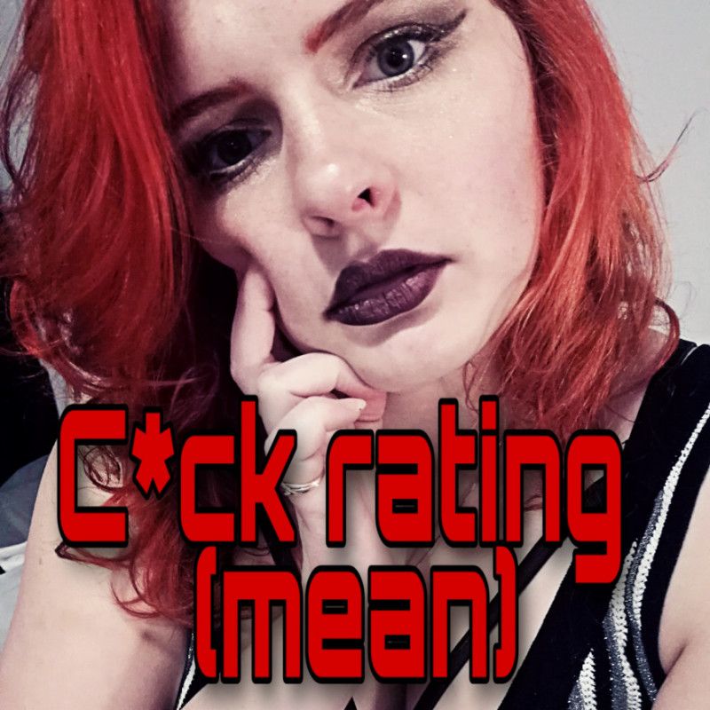 SEXY Mean Cock Rating