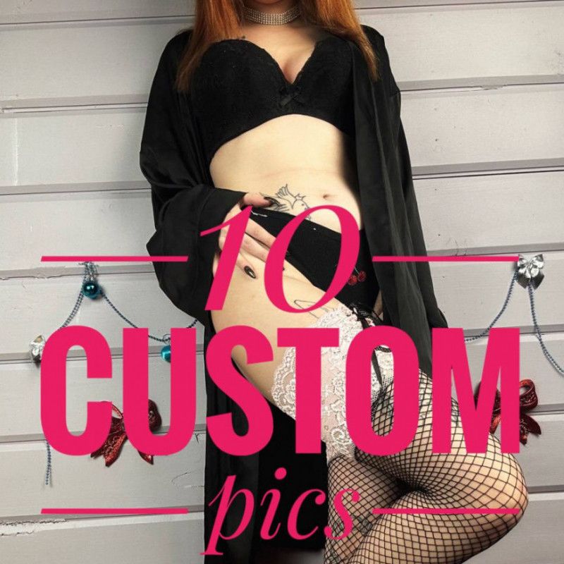 10 custom pics from me