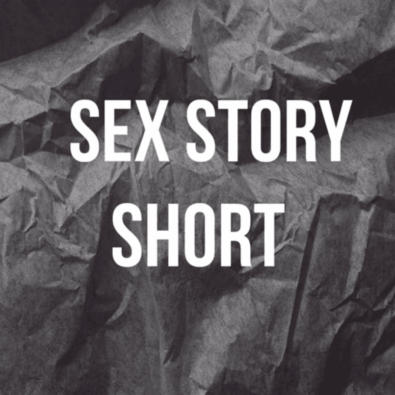 Sex story  short