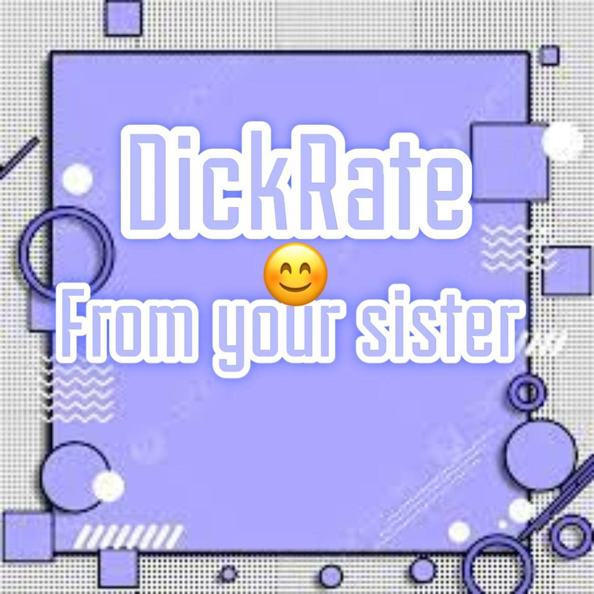 DickRate from your sister