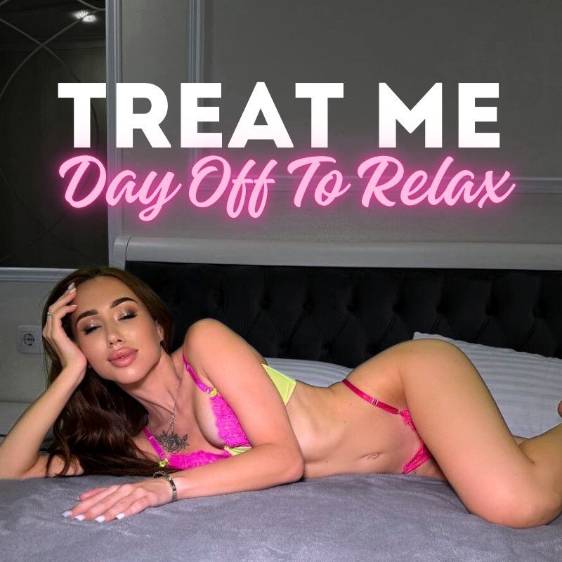 Treat Me To A Day Off