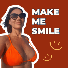 Make Me Smile