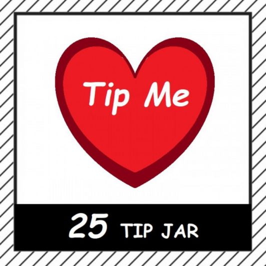 Tip Me 25