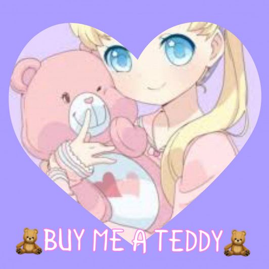 Buy me a teddy