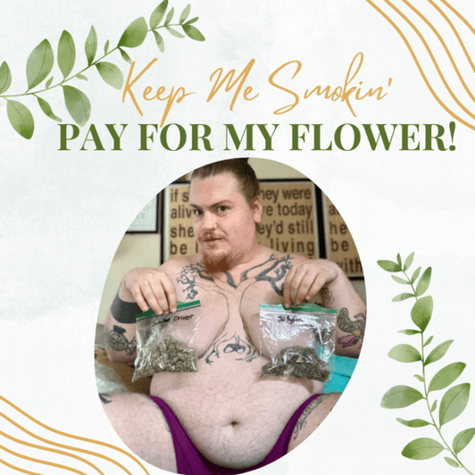 Pay For My Flower!