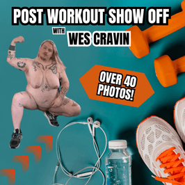 Post Workout Showoff with Wes Cravin