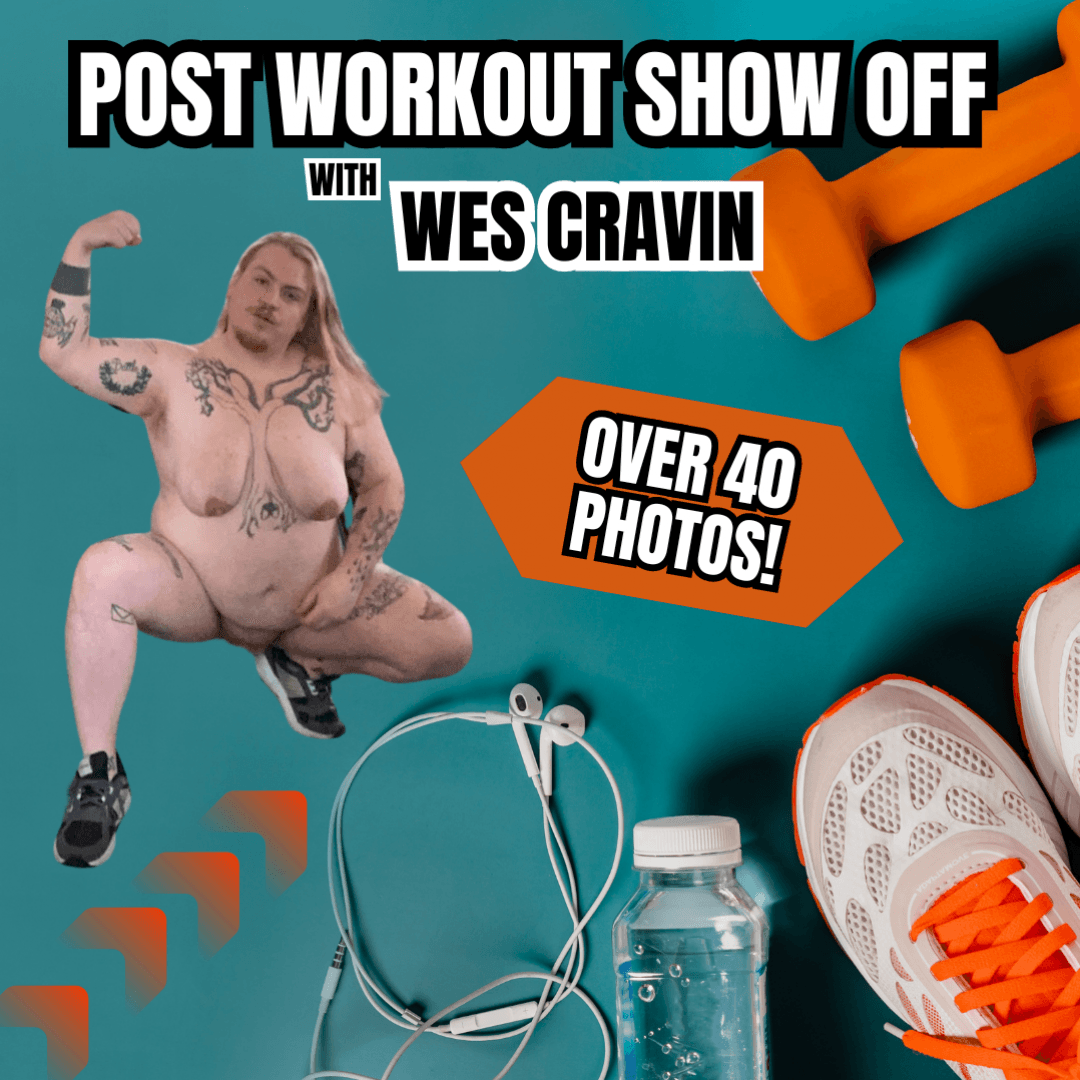 Post Workout Showoff with Wes Cravin