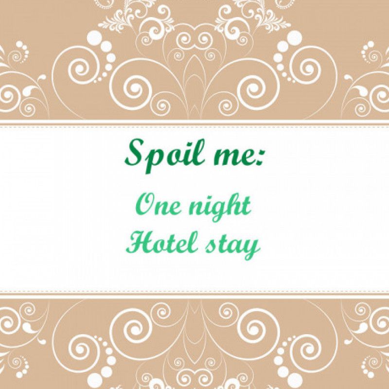 SPOIL ME: One Night Hotel Stay