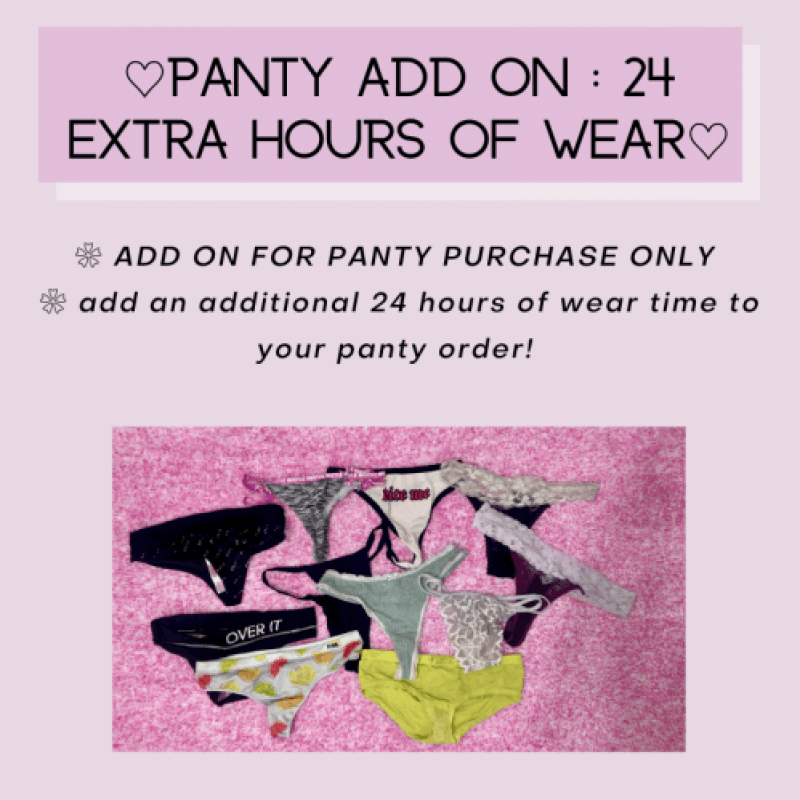 Panty Add On : 24 Hours Extra Wear