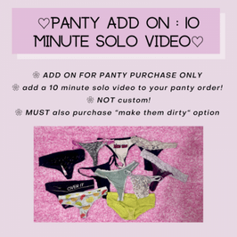 Panty Add on : 10 Min Solo Video