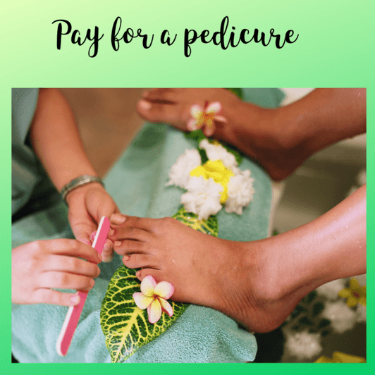 Pay for my pedicure
