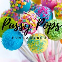 Pussy Pops