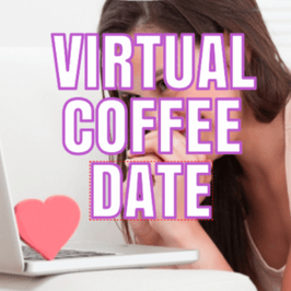 Virtual Coffee Date