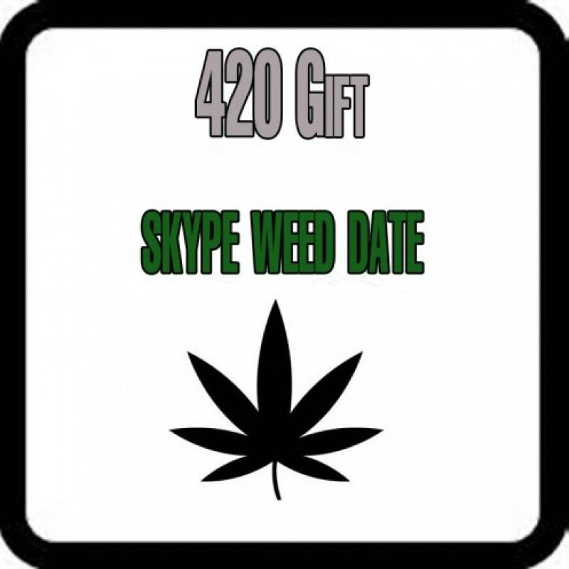 420 Gift weed date