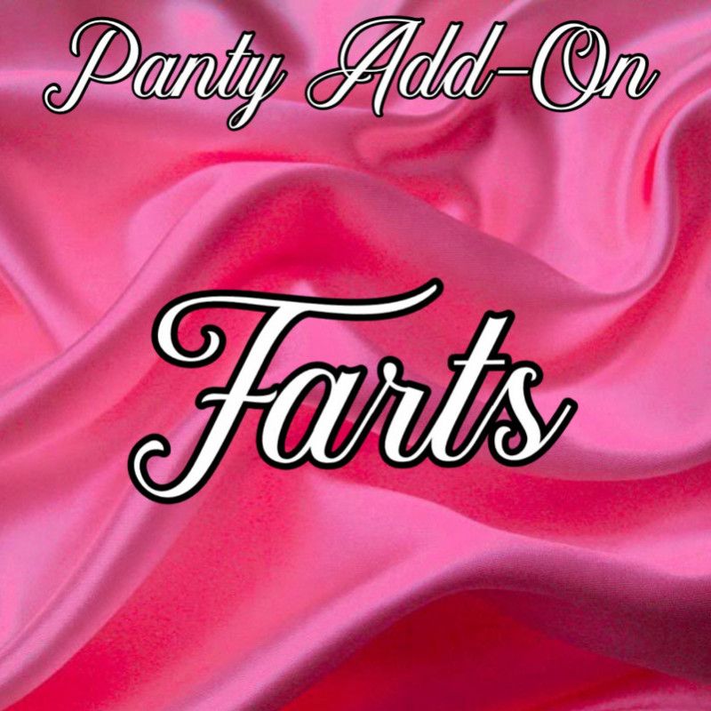 Panty Add On: Farts