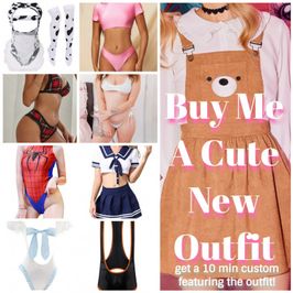 Gift Me A Sexy New Outfit